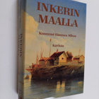 koonnut Hannes Sihvo : Inkerinmaalla : muistoja Inkerin m... - pikkukuva 1
