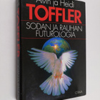 Alvin Toffler : Sodan ja rauhan futurologia : miten selvi... - pikkukuva 1