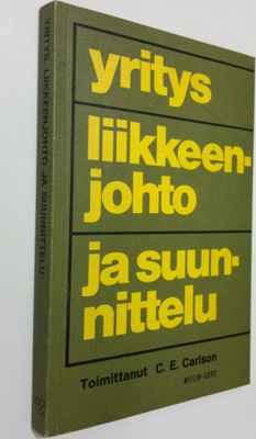 C. E. (toim.) Carlson : Yritys, liikkeenjohto ja suunnittelu