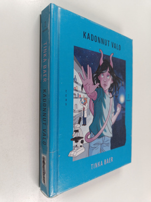 Tinka Baer : Kadonnut valo