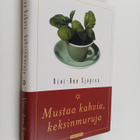 Vivi-Ann Sjögren : Mustaa kahvia, keksinmuruja - pikkukuva 1