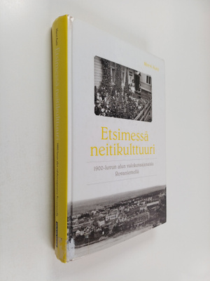 Mervi Autti : Etsimessä neitikulttuuri - 1900-luvun alun ...