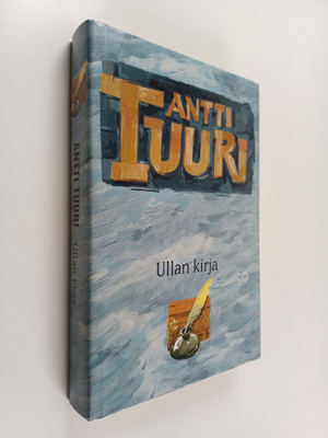 Antti Tuuri : Ullan kirja
