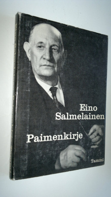Eino Salmelainen : Paimenkirje : ohjaajan ajatuksia