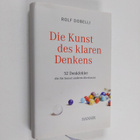 Rolf Dobelli : Die Kunst des klaren Denkens - 52 Denkfehl... - pikkukuva 1