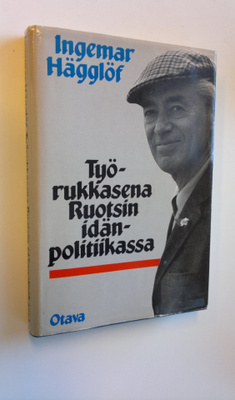 Ingemar Hägglöf : Työrukkasena Ruotsin idänpolitiikassa