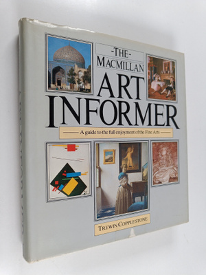 Trewin Copplestone : The Macmillan Art Informer - A Guide...