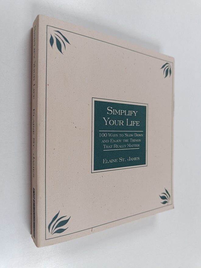 Elaine St. James : Simplify Your Life - Gift Edition - 10...