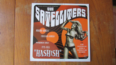 The Satelliters – Hashish (RARE garage- LP, 2005)
