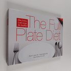 Stuart A. Seale ym. : The Full Plate Diet - Slim Down, Lo... - pikkukuva 1