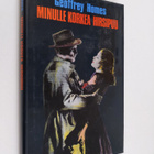 Geoffrey Homes : Minulle korkea hirsipuu - pikkukuva 1