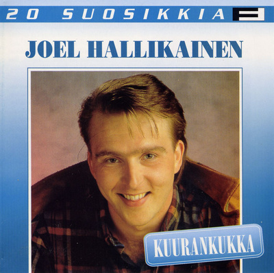 JOEL HALLIKAINEN: 20 suosikkia, Kuurankukka (CD), uusi