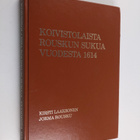 Kirsti Laaksonen : Koivistolaista Rouskun sukua vuodesta ... - pikkukuva 1