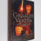 Michael P. Spradlin : Graalin vartija - pikkukuva 1
