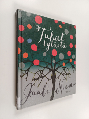 Juuli Niemi : Tuhat tytärtä
