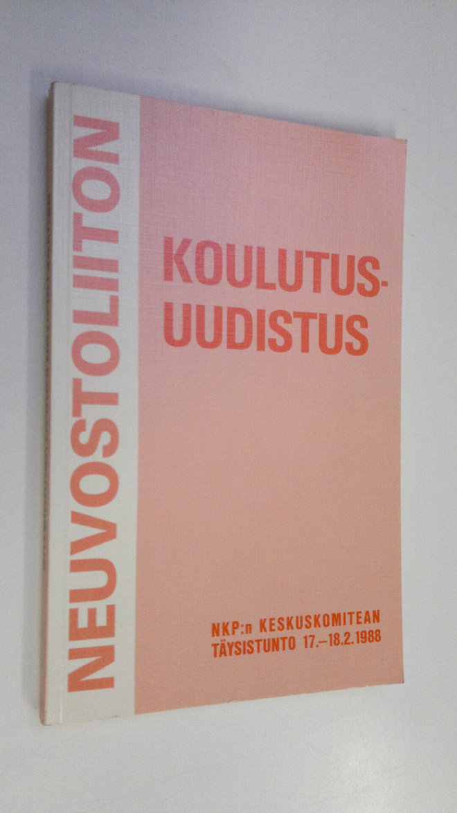 Neuvostoliiton koulutusuudistus : NKP:n keskuskomitean tä...