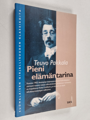 Teuvo Pakkala : Pieni elämäntarina