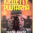 [Kirja] DIANE GUEST: KIELLETTY PUUTARHA - pikkukuva 1