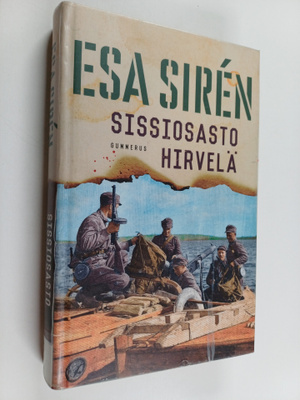 Esa Siren : Sissiosasto Hirvelä