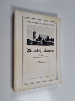 Wilhelm Palmroth : Kertomus Hauhon seurakunnan vaiheista
