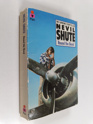 Nevil Shute : Round the bend