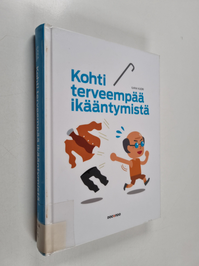 Ilkka Vuori : Kohti terveempää ikääntymistä