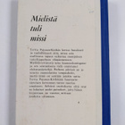 Terttu Pajunen-Kivikäs : Mielistä tuli missi : nuorisonro... - pikkukuva 2
