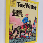 Gianluigi Bonelli : Tex Willer kronikka 8 : Aavikon arvoi... - pikkukuva 1