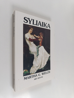 Martha G. Welch : Syliaika