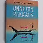 Wolfgang Koeppen : Onneton rakkaus - pikkukuva 1