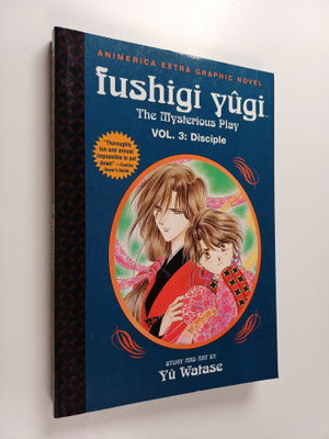 Yuu Watase : Fushigi yugi. Vol. 3 : Disciple