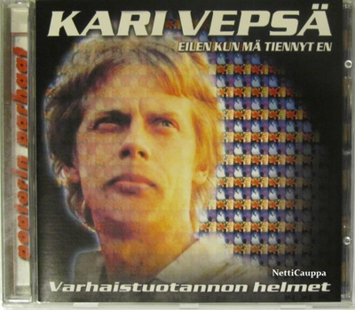 Kari Vepsä • Eilen kun mä tiennyt en CD