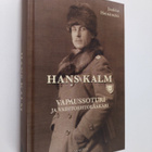 Jaakko Heinämäki : Hans Kalm : vapaussoturi ja vaihtoehto... - pikkukuva 1