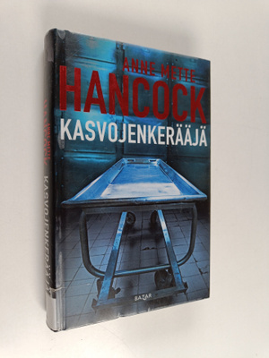 Anne Mette Hancock : Kasvojenkerääjä