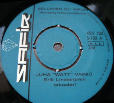 (7") Juha "Watt" Vainio – Sellanen Ol' Viipuri / Turistit tu