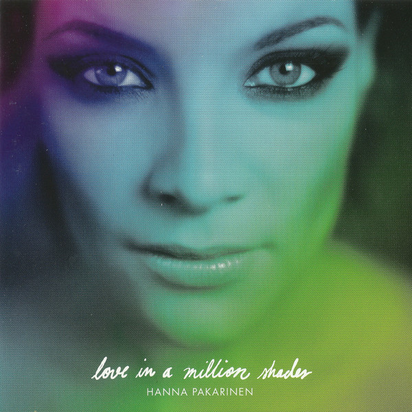 Hanna Pakarinen - Love In A Million Shades (CD) MINT!!