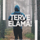 Antti Asumaa (toim.): Terve elämä! - pikkukuva 1