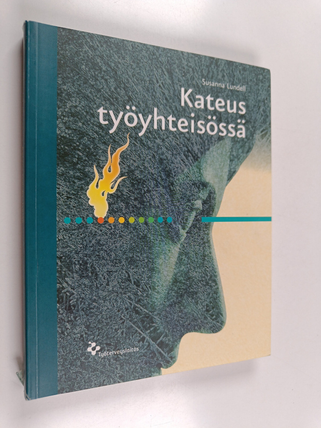 Susanna Lundell : Kateus työyhteisössä