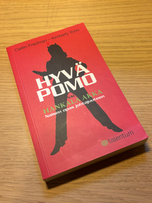 Friedman-Yorio:Hyvä pomo vai hankala akka