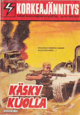 Korkeajännitys 18/1992 Käsky kuolla