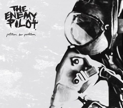 The Enemy Pilot - Petition For Perdition CD + CDr Demo