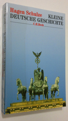 Hagen Schulze : Kleine deutsche Geschichte