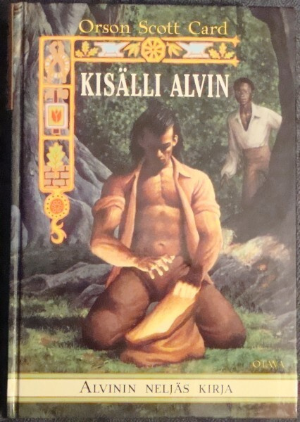 Orson Scott Card: Alvin 4 Kisälli Alvin (Otava 2000)