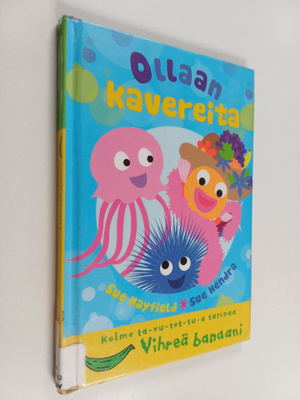 Sue Mayfield : Ollaan kavereita : Kolme tavutettua tarinaa
