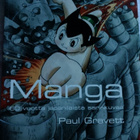 Paul Gravett / Manga 60 vuotta japanilaista sarjakuvaa - pikkukuva 1