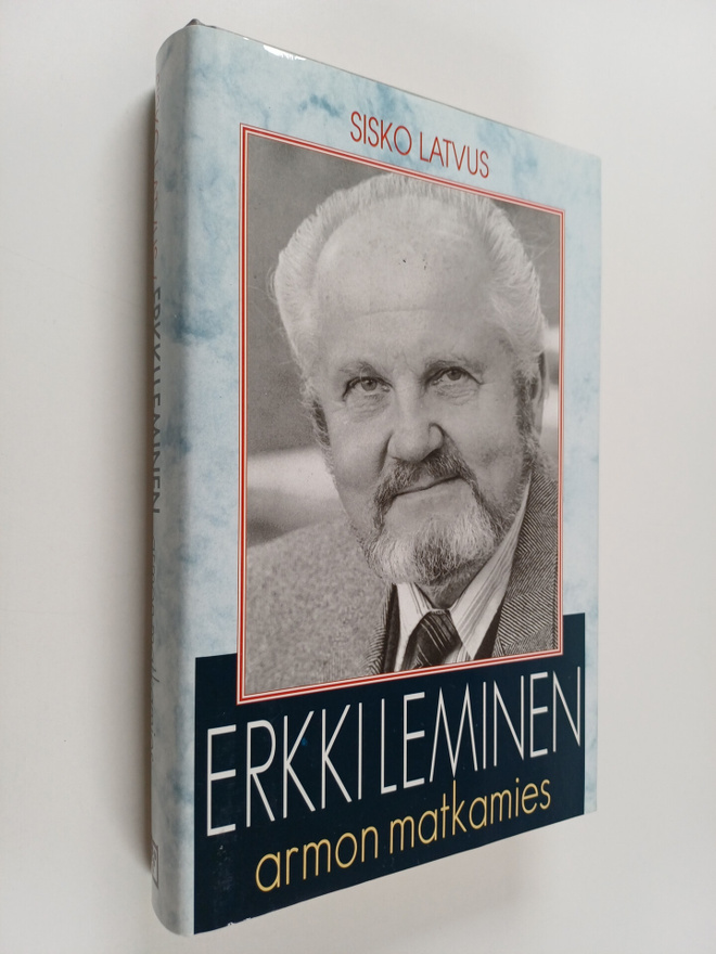 Sisko Latvus : Erkki Leminen : armon matkamies
