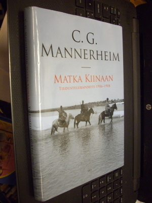 Mannerheim : Matka Kiinaan ( 1 p. 2013 ) Sis. postikulut