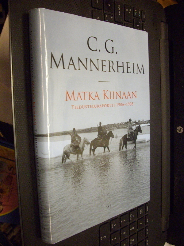 Mannerheim : Matka Kiinaan ( 1 p. 2013 ) Sis. postikulut