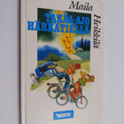 Maila Heikkilä : Takaa-ajo Härkätiellä - pikkukuva 1