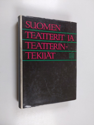 Timo ym. (toim.) Martin : Suomen teatterit ja teatterinte...